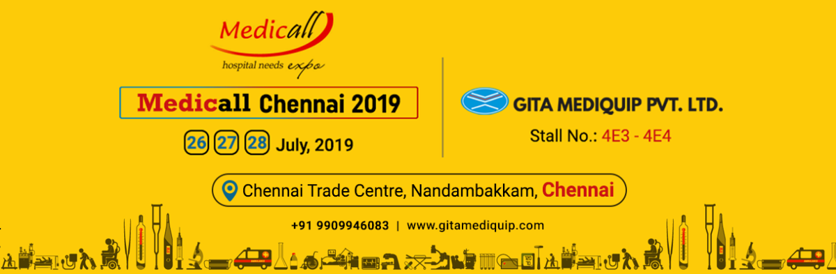 Gita Mediquip announces their participation as Exhibitor at Medicall, Chennai