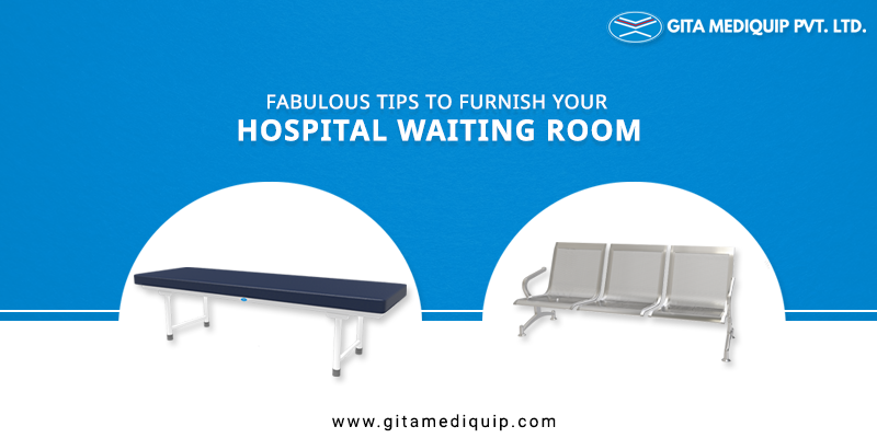 Tips to Furnish Your Hospital Waiting Room