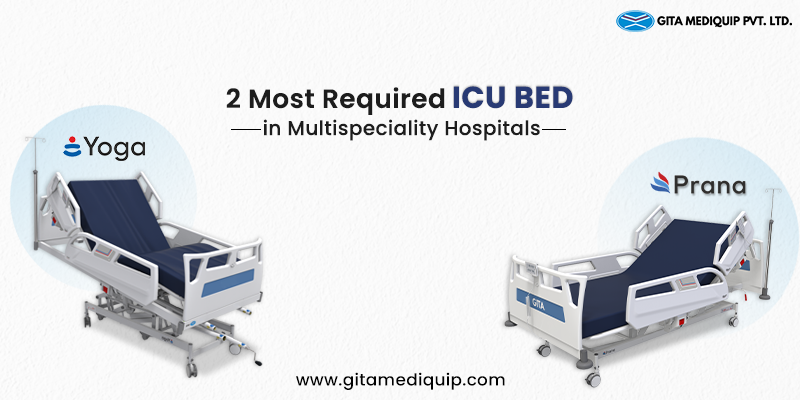 Gita Mediquip Offers 2 Most Required ICU Beds in Multispeciality Hospitals