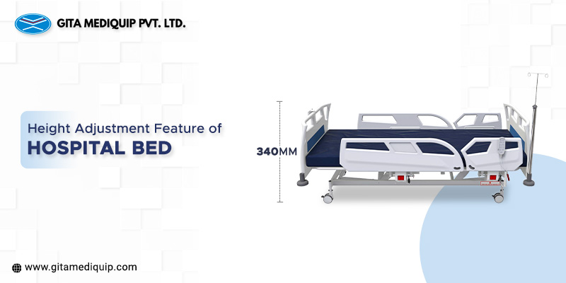 Importance of Height Adjustment Feature in Hospital Bed