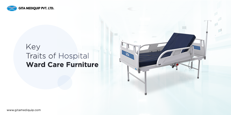 5 Key Traits of Hospital Ward Care Furniture